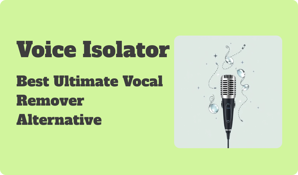 Voice isolator